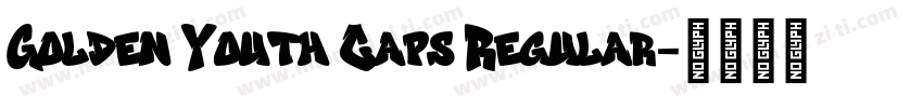 Golden Youth Caps Regular字体转换